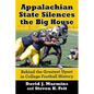 Appalachian State Silences the Big House: Behind the Greatest Upset in College Football History - Paperback