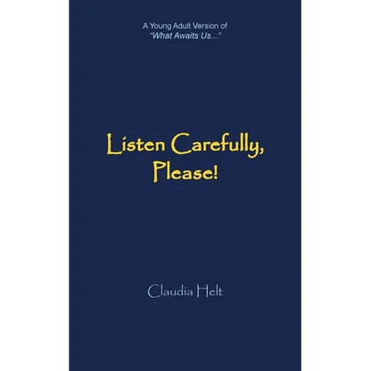 Listen Carefully, Please! - Paperback