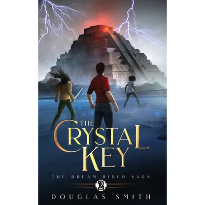The Crystal Key: The Dream Rider Saga, Book 2 - Hardcover