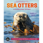 Sea Otters: A Survival Story - Hardcover