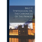 Brut Y Tywysogion, Or, The Chronicle Of The Princes - Paperback
