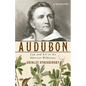 Audubon: Life and Art in the American Wilderness - Paperback