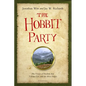 The Hobbit Party: The Vision of Freedom That Tolkien Got, and the West Forgot - Hardcover