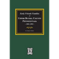 Early Friends Families of Upper Bucks County, Pennsylvania - Paperback