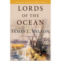 Lords of the Ocean: An Isaac Biddlecomb Novel - Paperback