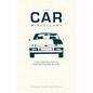 The Car Miscellany: Fascinating Facts for Motoring Buffs - Hardcover