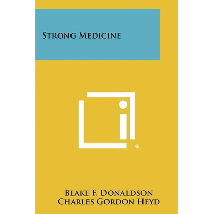 Strong Medicine - Paperback