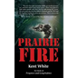 Prairie Fire - Paperback