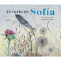 El Vuelo de Sofía - Hardcover