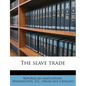 The Slave Trade - Paperback
