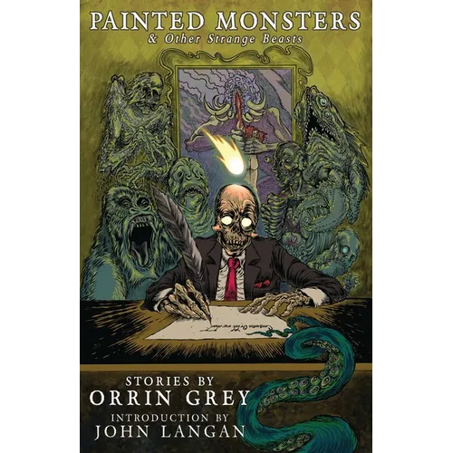 Painted Monsters & Other Strange Beasts - Paperback