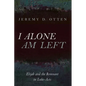I Alone Am Left: Elijah and the Remnant in Luke-Acts - Hardcover