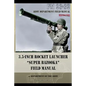 3.5-Inch Rocket Launcher "Super Bazooka" Field Manual: FM 23-32 - Paperback