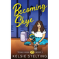 Becoming Skye - Paperback