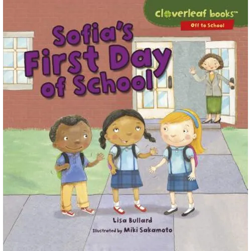 Sofia's First Day of School - Paperback