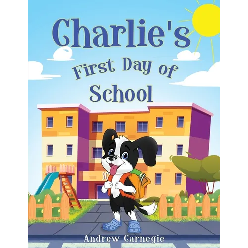 Charlie's First Day of School - Paperback