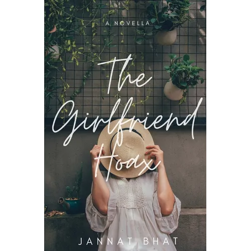 The Girlfriend Hoax - Paperback