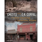Ghosts of the O.K. Corral and Other Hauntings of Tombstone, Arizona - Hardcover
