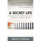 A Secret Life: Enduring and Triumphing Over OCD: Obsessive Compulsive Disorder - Paperback