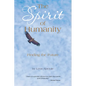 The Spirit of Humanity: Finding the Future - Paperback