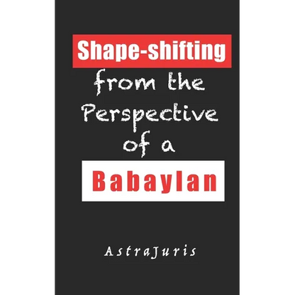 Shape-shifting from the Perspective of a Babaylan - Paperback