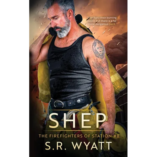 Shep: The Firefighters of Station #8 - Paperback