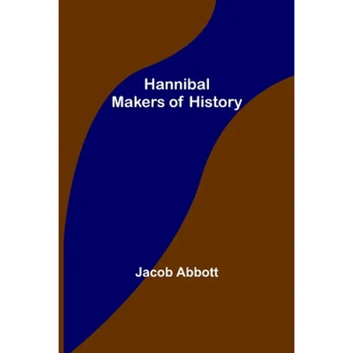 Hannibal; Makers of History - Paperback