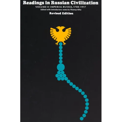 Readings in Russian Civilization Volume II: Imperial Russia, 1700-1917 - Paperback