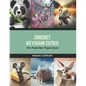 Crochet Keychain Cuties: Mini Panda Bear Projects Book - Paperback