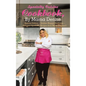 Specialty Cuisine Cookbook, by Mama Denise: Special Edition - Golden Nugget Exclusive - Selected Specialty Recipes from Mama Denise(c) - Hardcover