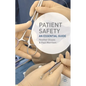 Patient Safety: An Essential Guide - Paperback