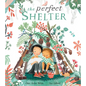 The Perfect Shelter - Hardcover