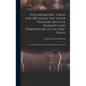 Psychrometric Tables for Obtaining the Vapor Pressure, Relative Humidity and Temperature of the Dew-point: From Readings of the wet and dry Bulb Therm - Hardcover
