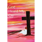 God Heard My Cry - Paperback