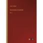 Discoveries in Australia: Vol. I - Paperback