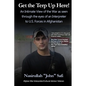 Get the Terp Up Here!: War as an Interpreter to U.S. Forces in Afghanistan - Paperback