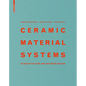 Ceramic Material Systems: In Architecture and Interior Design - Hardcover