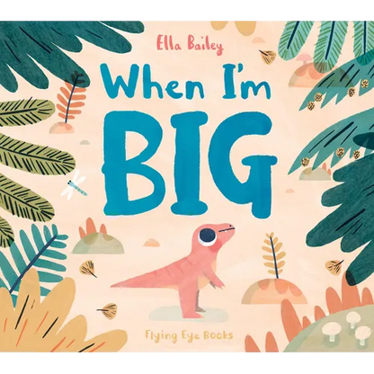 When I'm Big - Hardcover