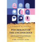 Psychology of the Unconscious A Study of the Transformations and Symbolisms of the Libido - Paperback