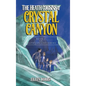 The Heath Cousins and the Crystal Canyon: Book 3 in the Heath Cousins Series - Hardcover