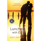 Lunches with Ed: A Dementia Journey of Love - Paperback