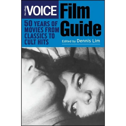 The Village Voice Film Guide: 50 Years of Movies from Classics to Cult Hits - Paperback
