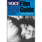 The Village Voice Film Guide: 50 Years of Movies from Classics to Cult Hits - Paperback