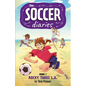 The Soccer Diaries Book 1: Rocky Takes L.A. - Paperback