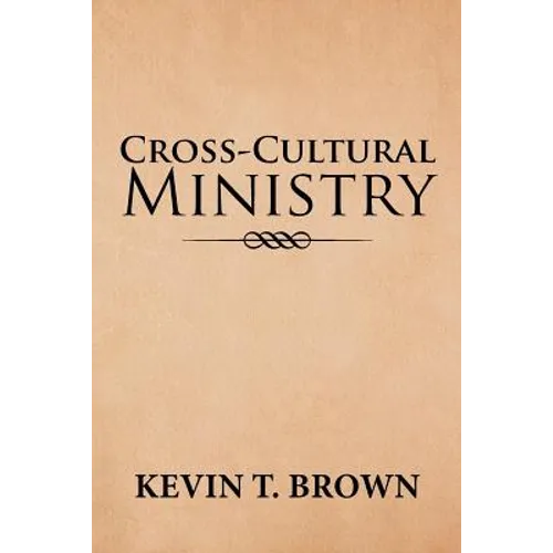 Cross-Cultural Ministry - Paperback