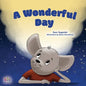 A Wonderful Day: Children's Gratitude Book - Paperback