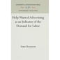 Help-Wanted Advertising as an Indicator of the Demand for Labor - Hardcover