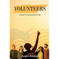 Volunteers: A Novel of The Second Civil War - Paperback