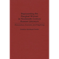 Representing the Marginal Woman in Nineteenth-Century Russian Literature: Personalism, Feminism, and Polyphony - Hardcover