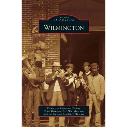 Wilmington - Hardcover